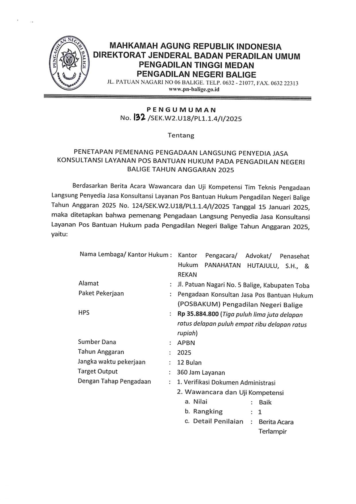 P E N G U M U M A N   PENETAPAN PEMENANG PENGADAAN LANGSUNG PENYEDIA JASA KONSULTASI LAYANAN POS BANTUAN HUKUM (POSBAKUM) PADA PENGADILAN NEGERI BALIGE TAHUN ANGGARAN 2025.